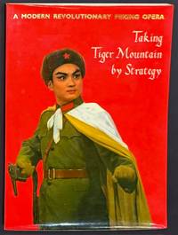 Taking Tiger mountain by strategy - a modern revolutionary Peking opera, revised collectively