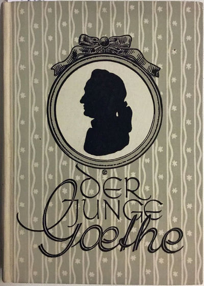 Der Junge Goethe, Von Dr. Richard Babberger