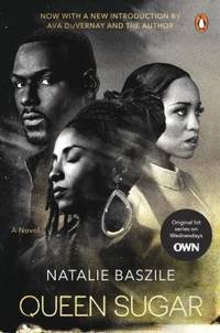 Queen Sugar (TV Tie-In) : A Novel