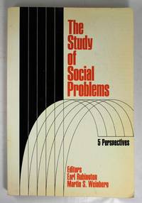 Study of Social Problems by Earl Rubington and Martin S. Weinberg - Paperback - 1971 - from Hideaway Books (SKU: PBK012)