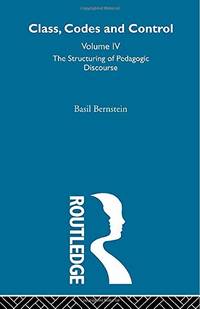 The Structuring of Pedagogic Discourse