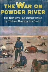 cover of The War on Powder RiverThe History of an Insurrection