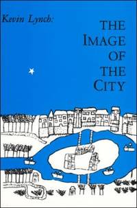 The Image of the City (Harvard-MIT Joint Center for Urban Studies Series)