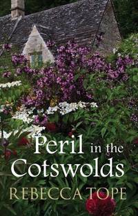 Peril in the Cotswolds: The compelling cosy crime series (Cotswold Mysteries)