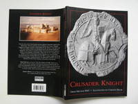 Crusader Knight: 1187 - 1344 AD by Nicolle, David & Christa Hook - 1999