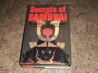image of Secrets Of The Samurai: The Martial Arts Of Feudal Japan