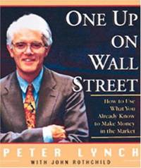 image of One up on Wall Street : How to Use What You Already Know to Make Money in the Market