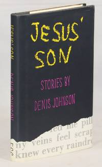 cover of Jesus' Son; Stories by Denis Johnson
