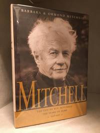 Mitchell; The Life of W.O. Mitchell; The Years of Fame 1948-1998