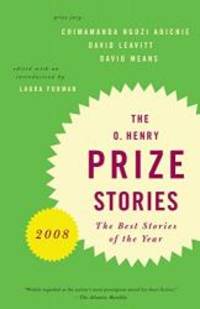O. Henry Prize Stories 2008 (Pen / O. Henry Prize Stories)