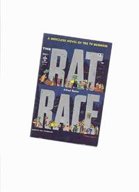 Rat Race -A merciless novel of the TV business -by Alfred Bester (aka Who He? )