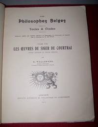 Les Oeuvres de Siger de Courtrai -- Etude Critique et Textes Inédits  [including Ars...