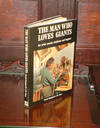 The Man Who Loves Giants - **Signed** - 1st/1st