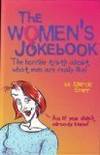 The Women's Jokebook: The Horrible Truth About What Men are Really Like by Marcie Starr - Paperback - 2000 - from Bookbarn (SKU: 1085952)
