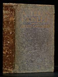 image of A Texas Pioneer: Early Staging and Overland Freighting Days on th Frontiers of Texas and Mexico