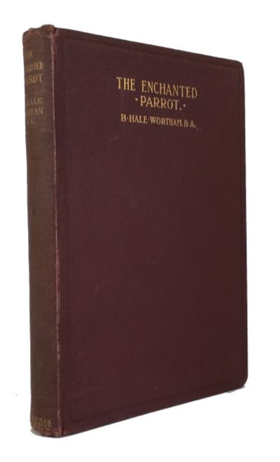 The Enchanted Parrot: Being a Selection from the "Suka Saptati," or, The Seventy Tales of a Parrot, Translated from the Sanskrit Text...
