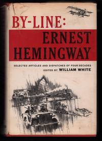 By Line: Ernest Hemingway