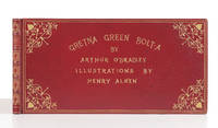 The Gretna-Green Bolt-a, or, Young Ladies Man-ual de O&#39;Bradley, Arthur - 1853