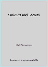 cover of Summits and Secrets