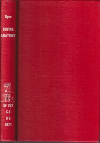 Essentials of Bovine Anatomy by Dyce, K. M - 1971