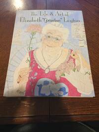 image of The Life and Art of Elizabeth