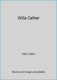 Willa Cather by Willa Cather - 1993