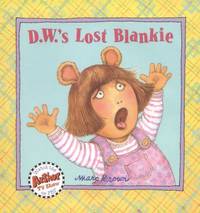 D. W.&#039;s Lost Blankie de Marc Brown - 1998