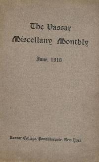 THE VASSAR MISCELLANY MONTHLY, JUNE, 1916