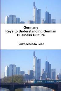 Germany - Keys to Understanding German Business Culture