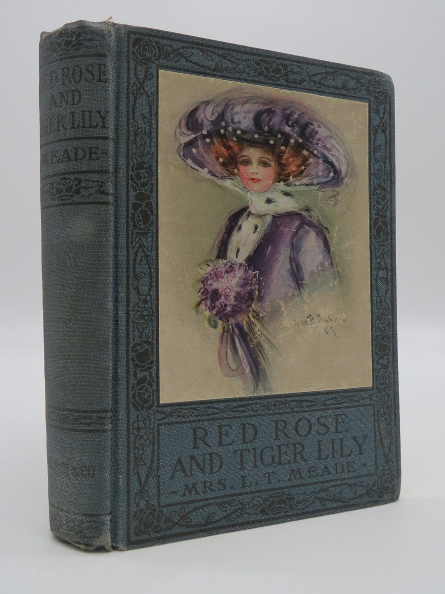 RED ROSE AND TIGER LILY by Mrs. L. T. Meade | Hardcover | 1894 | Hurst &  Company | - Biblio