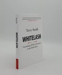 image of WHITELASH Unmasking White Grievance at the Ballot Box