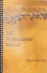 TAT Professionals&#039; Manual by Tapas Fleming - 2007