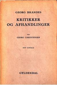 Kritikker og Afhandlinger. Ved Georg Christensen.…