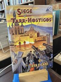 Siege of Tarr-Hostigos (Kalvan Series, Book 4)