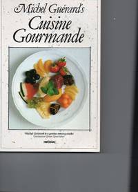 Michel Guerard's Cuisine Gourmande