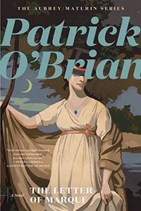The Letter Of Marque Aubrey/Maturin Novels 12