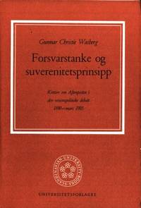Forsvarstanke og suverenitetsprinsipp. Kretsen om…