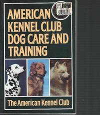 image of American Kennel Club Dog Care and Training