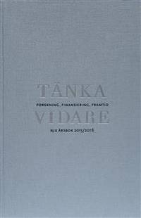 Tänka vidare Forskning, finansiering, framtid