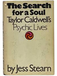 The Search for a Soul: Taylor Caldwell's Psychic Lives