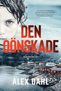 Den oönskade. Relationsthriller.