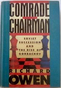 image of Comrade Chairman: Soviet Succession and the Rise of Gorbachov