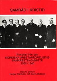 Samråd i kristid. Protokoll från den Nordiska…