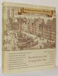 Gastfreundliches München. Das Antlitz einer Stadt…