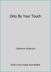 image of Only By Your Touch