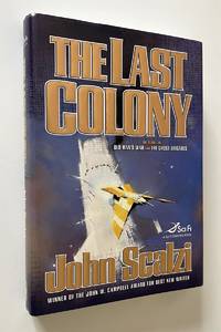 The Last Colony by Scalzi, John - 2007