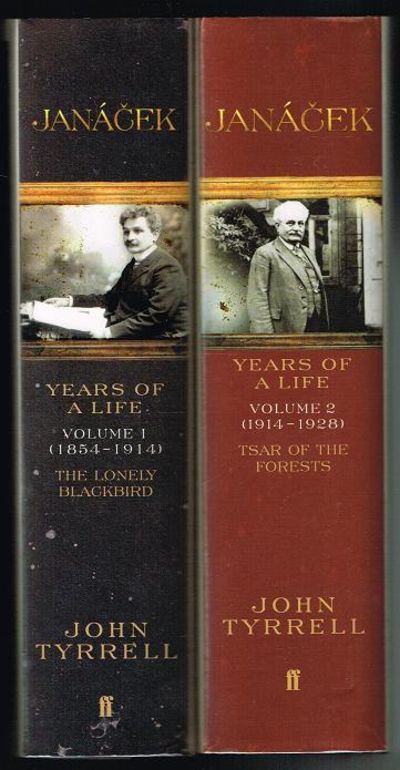 Janacek: Years of a Life Volume 1 (1854-1914): The Lonely Blackbird