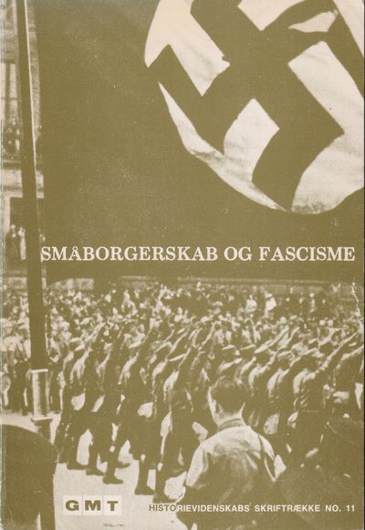 Småborgerskab og fascisme. Materiale fra et…