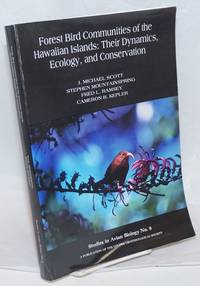 image of Forest Bird Communities of the Hawaiian Islands: Their Dynamics, Ecology, and Conservation. Drawings of native birds by H. Douglas Pratt