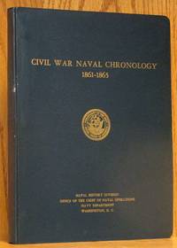 Civil War Naval Chronology 1861-1865, Parts I and II November 1860-December 1862